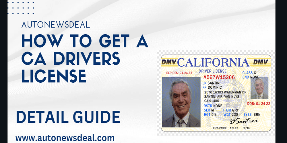 How to get a CA Drivers License