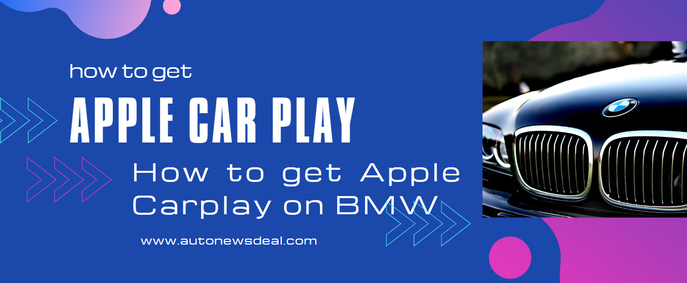 How to get Apple Carplay on BMW